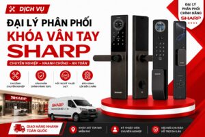 Đại lý phân phối khóa vân tay Sharp chính hãng tại Việt Nam